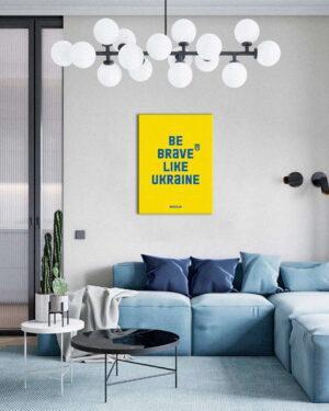 Постер на холсте Be brave like.Желтый (Brushme CN53168L) 50×50 см
